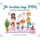 YO TAMBIEN HAGO YOGA Libro