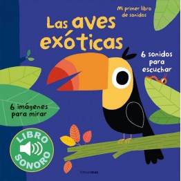 LAS AVES EXÓTICAS, LIBRO SONORO