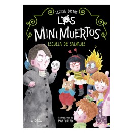 LOS MINIMUERTOS 3. ESCUELA DE SALVAJES