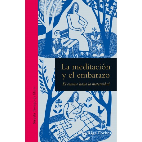 LA MEDITACION Y EL EMBARAZO 