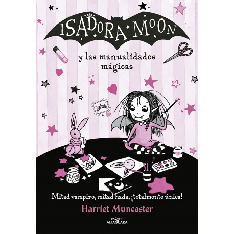 ISADORA MOON Y LAS MANUALIDADES MAGICAS 