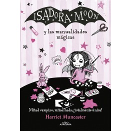 ISADORA MOON Y LAS MANUALIDADES MÁGICAS