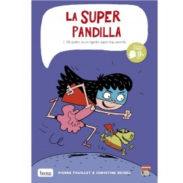 LA SUPERPANDILLA 1: MI PADRE ES UN AGENTE SUPER-TOP-SECRETO