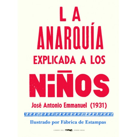 LA ANARQUÍA EXPLICADA A LOS NINOS 