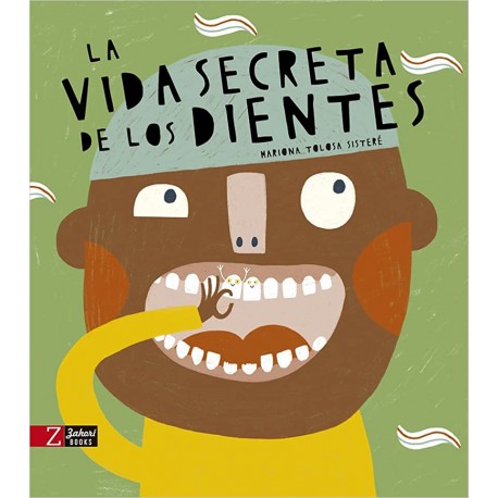 LA VIDA SECRETA DE LOS DIENTES