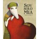 SOY SOLO MIA