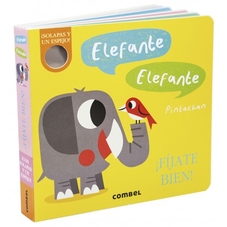 ELEFANTE, ELEFANTE FIJATE BIEN 