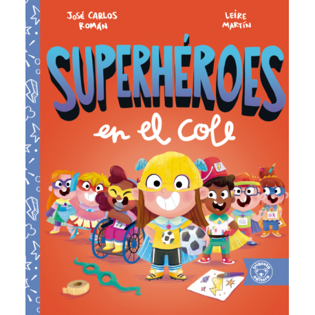 SUPERHEROES EN EL COLE