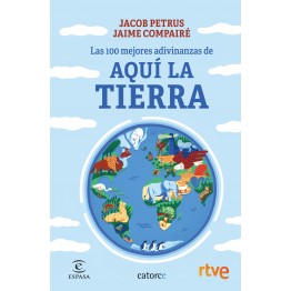 LAS 100 MEJORES ADIVINANZAS DE AQUÍ LA TIERRA