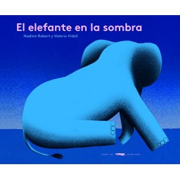 EL ELEFANTE EN LA SOMBRA