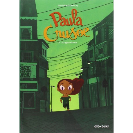 PAULA CRUSOE 3 JUNGLA URBANA 