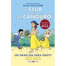 EL CLUB DE LAS CANGURO 6: UN GRAN DÍA PARA KRISTY