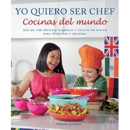 YO QUIERO SER CHEF, COCINAS DEL MUNDO