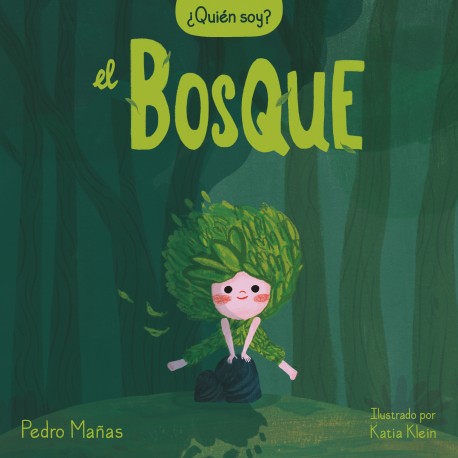 QUIEN SOY EL BOSQUE LIBRO