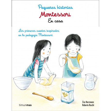 PEQUEÑAS HISTORIAS MONTESSORI EN CASA 