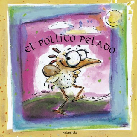 EL POLLITO PELADO KALANDRAKA 