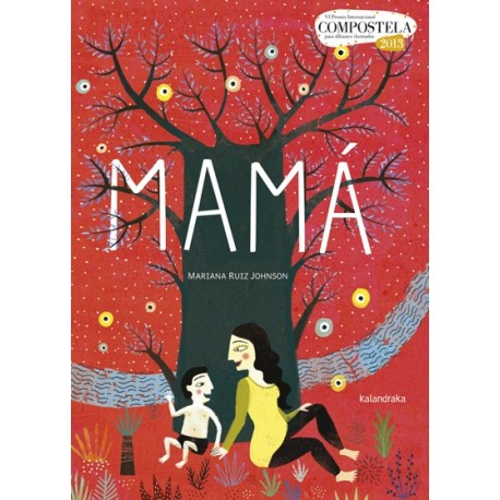 mama de mariana ruiz johnson album ilustrado kalandraka