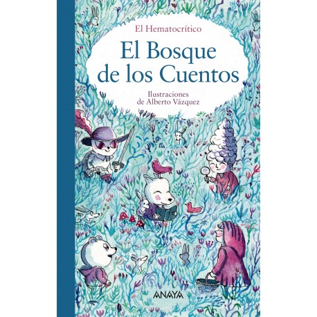 EL BOSQUE DE LOS CUENTOS LIBRO