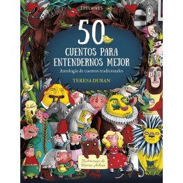 50 CUENTOS PARA ENTENDERNOS MEJOR