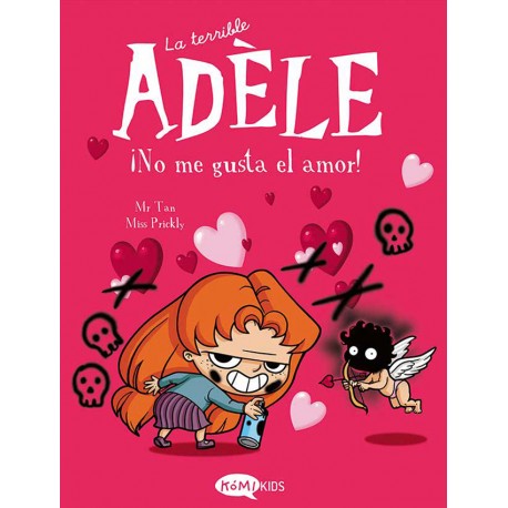 LA TERRIBLE ADELE 4 NO ME GUSTA EL AMOR