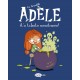 LA TERRIBLE ADELE 6 UN TALENTO MONSTRUOSO