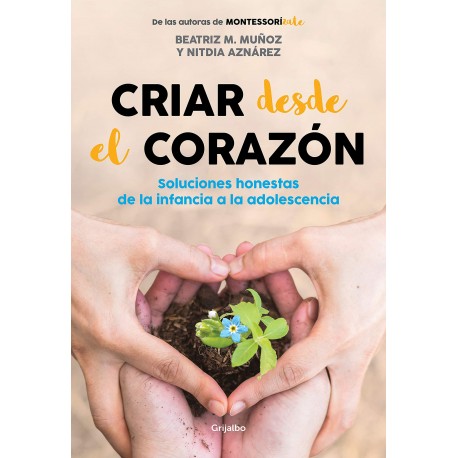 CRIAR DESDE EL CORAZON LIBRO