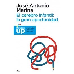 EL CEREBRO INFANTIL. LA GRAN OPORTUNIDAD