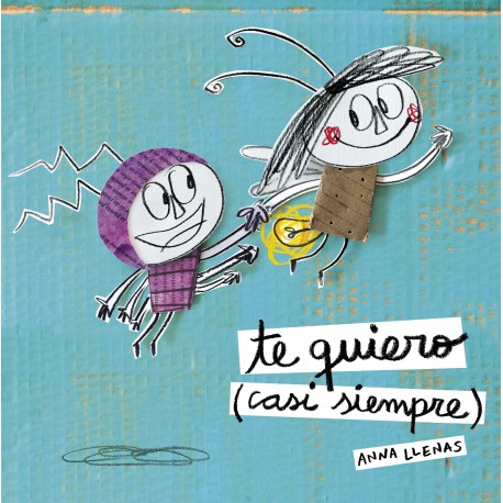 TE QUIERO CASI SIEMPRE ANNA LLENAS ESPASA Portada Libro