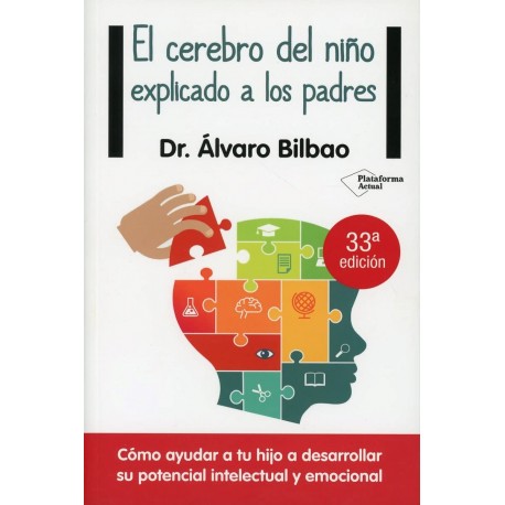 EL CEREBRO DEL NINO EXPLICADO A LOS PADRES 