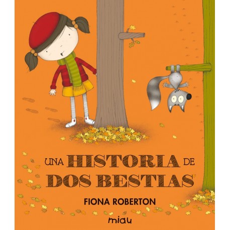 UNA HISTORIA DE DOS BESTIAS