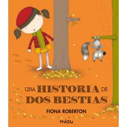 UNA HISTORIA DE DOS BESTIAS