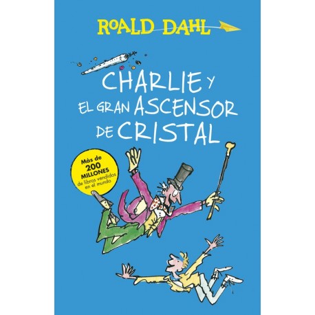 charlie-y-el-gran-ascensor-de-cristal-roald-dahl