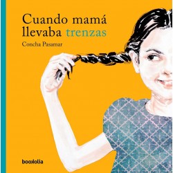 CUANDO MAM   LLEVABA TRENZAS