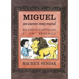 MIGUEL, UN CUENTO MUY MORAL