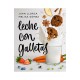 LECHE CON GALLETAS LIBRO 