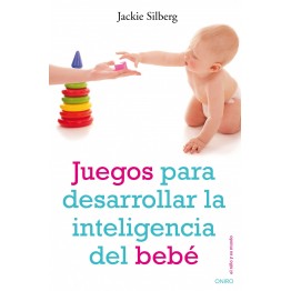 JUEGOS PARA DESARROLLAR LA INTELIGENCIA DEL BEBÉ