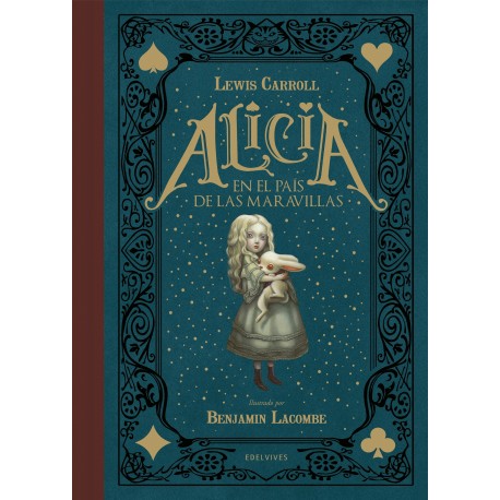 ALICIA EN EL PAIS DE LAS MARAVILLAS Benjamin Lacombe Edlevives Portada Libro