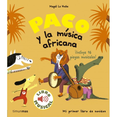 PACO Y LA MUSICA AFRICANA LIBRO MUSICAL