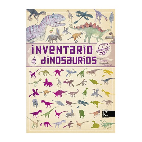 INVENTARIO ILUSTRADO DE DINOSAURIOS KALANDRAKA