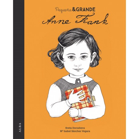 PEQUENA Y GRANDE ANNE FRANK ALBA Portada Libro