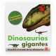 DINOSAURIOS GIGANTES SM 