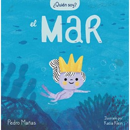 ¿QUIÉN SOY? EL MAR