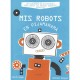 MIS ROBOTS EN PIJAMARAMA LIBRO KALANDRAKA