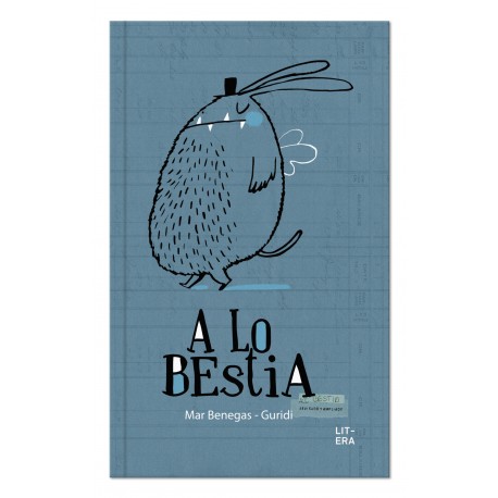 A LO BESTIA Mar Benegas Guridi Litera Libros Portada Libro