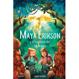 MAYA ERIKSON 1. MAYA ERIKSON Y EL MISTERIO DEL LABERINTO