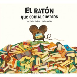 EL RATÓN QUE COMÍA CUENTOS