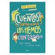 CUENTOS COMO NUNCA LOS HEMOS CONTADO PARA PENSAR Y SENTIR JUNTOS