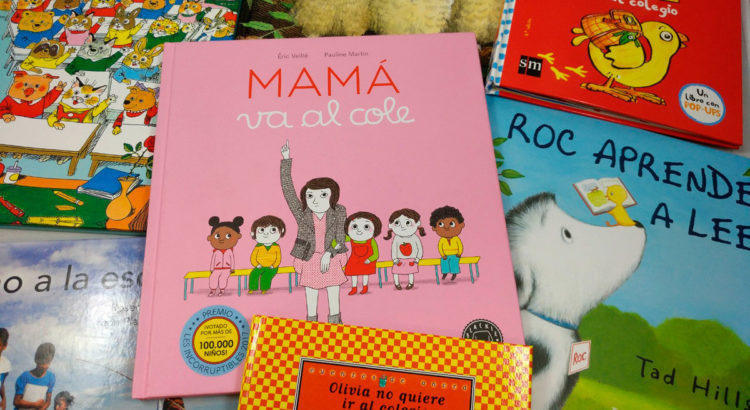 LIBROS INFANTILES SOBRE LA VUELTA AL COLE