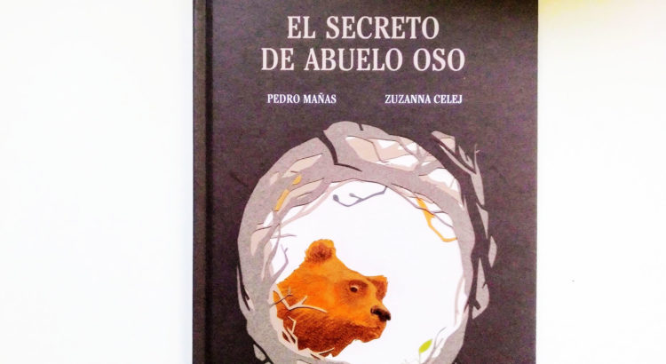 RESEÑA EL SECRETO DE ABUELO OSO DE KALANDRAKA