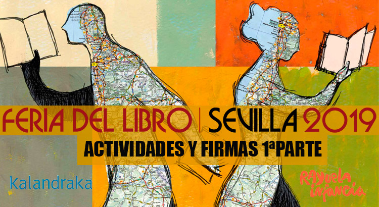 ACTIVIDADES FERIA DEL LIBRO DE SEVILLA 2019 [PARTE 1]